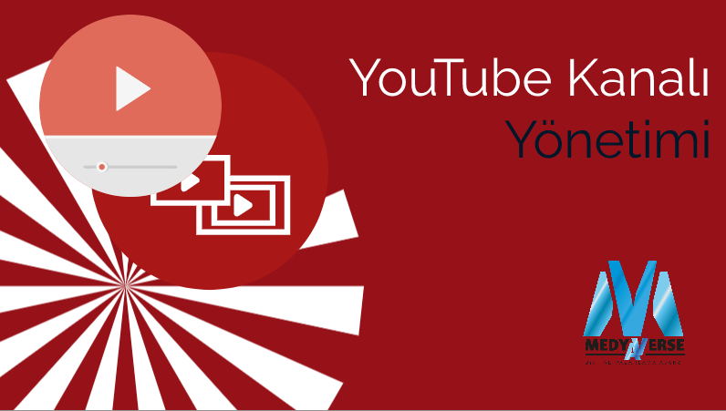 Youtube Kanalı Yönetimi